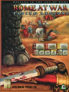 Alt text: Cover art for "Rome at War: Fading Legions," featuring Roman soldiers in battle, with a foreground illustration of a bloodstained sword and cape, against a backdrop of a walled city. Various game unit icons are displayed along the bottom edge, with the publisher's logo, Avalanche Press Ltd, displayed in the bottom left corner.