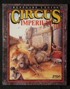 Alt text: Cover of the "Circus Imperium" board game depicting a chariot race with large, roaring alien beasts pulling the chariots in an arena, as an excited crowd watches. The title is prominently displayed at the top, and the game is identified as part of the Renegade Legion series by FASA Corporation.