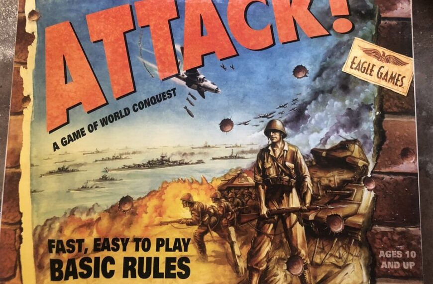 Board game cover titled "ATTACK!" featuring artwork of a soldier and tanks in a battlefield, with text stating "A GAME OF WORLD CONQUEST," "FAST, EASY TO PLAY BASIC RULES," "AGES 10 AND UP," and an "Eagle Games" logo.
