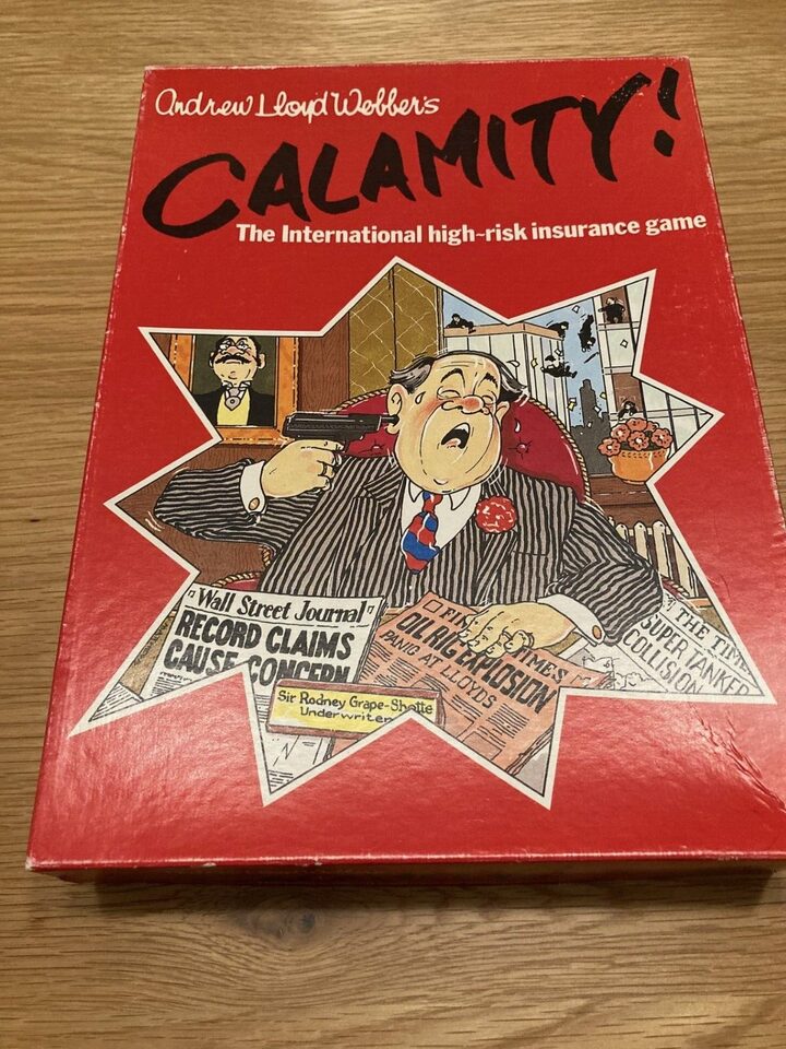 Board game box cover for "Andrew Lloyd Webber's CALAMITY! The International high-risk insurance game," featuring a cartoon illustration of a man in a suit with a startled expression holding insurance documents, as another man in the background points a gun at him. The box also includes newspaper-style headlines about record claims and oil rig explosions.