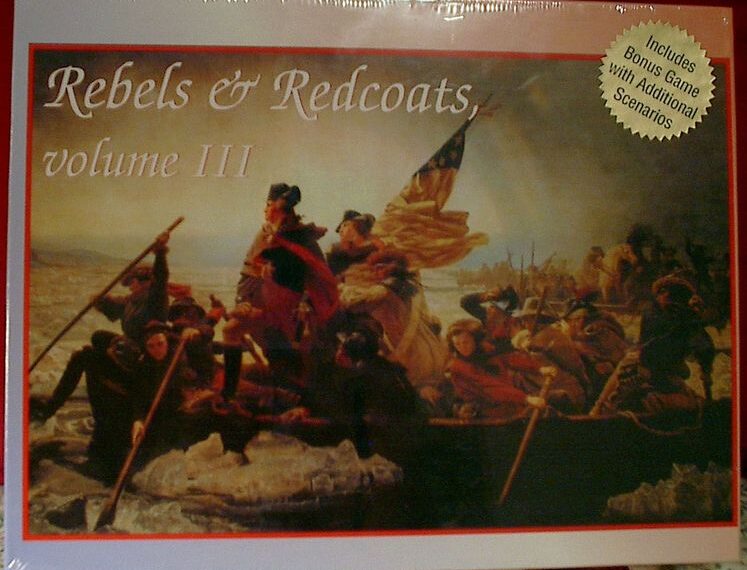 Rebels & Redcoats: Volume III (2004) Board Game