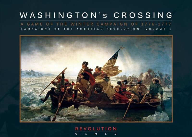 Washington’s Crossing (2012) Board Game