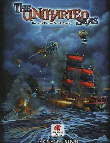 The Uncharted Seas: Rules for Fantasy Naval Combat (2008) Board Game