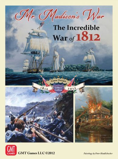Mr. Madison’s War: The Incredible War of 1812 (2012) Board Game