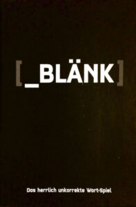[_BLÄNK] (2012) Board Game