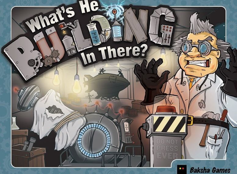What’s He Building in There? (2013) Board Game