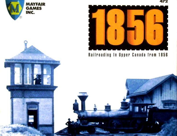 1856: Railroading in Upper Canada from 1856 (1995) Board Game