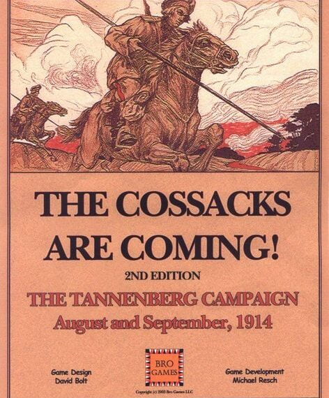 The Cossacks Are Coming!: The Tannenberg Campaign August and September, 1914 – 2nd Edition (2004)…