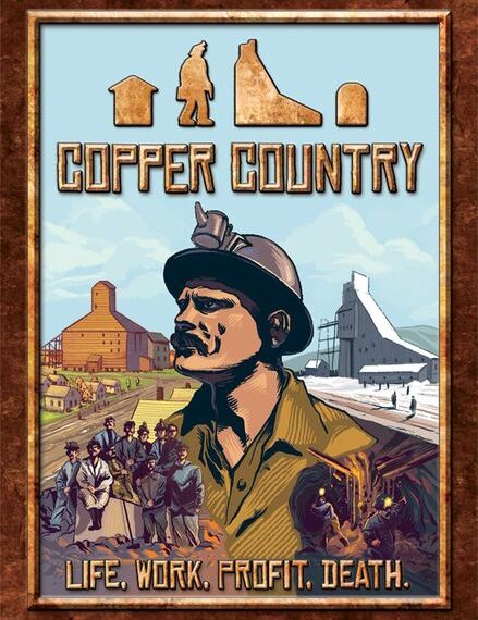 Copper Country (2015) Board Game