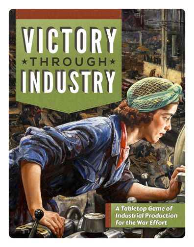 Victory through Industry (2014) Board Game