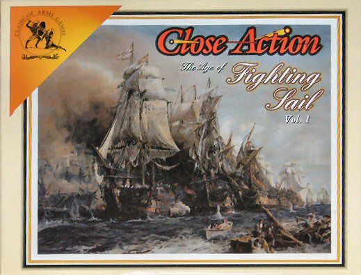 Close Action: The Age of Fighting Sail Vol. 1 (1997) Board Game