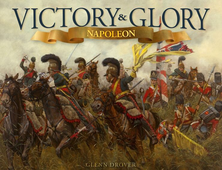 Victory & Glory: Napoleon (2017) Board Game