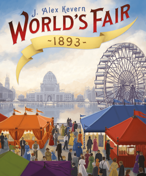 World’s Fair 1893 (2016) Board Game