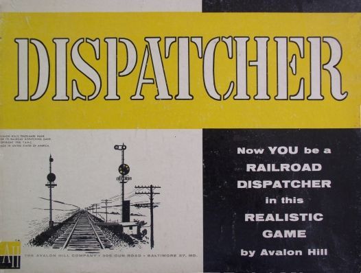Vintage advertisement for "Dispatcher" a realistic railroad dispatcher game by Avalon Hill, featuring large yellow text and a black-and-white illustration of railroad tracks and signals.