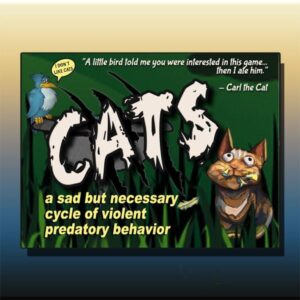CATS: a sad but necessary cycle of violent predatory behavior (2016) Board Game