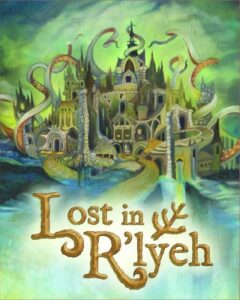 Lost in R’lyeh (2016) Board Game