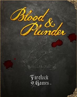 Blood & Plunder: Rulebook (2016) Board Game