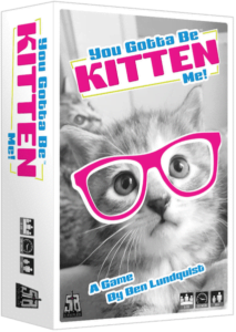 You Gotta Be Kitten Me! (2016) Board Game