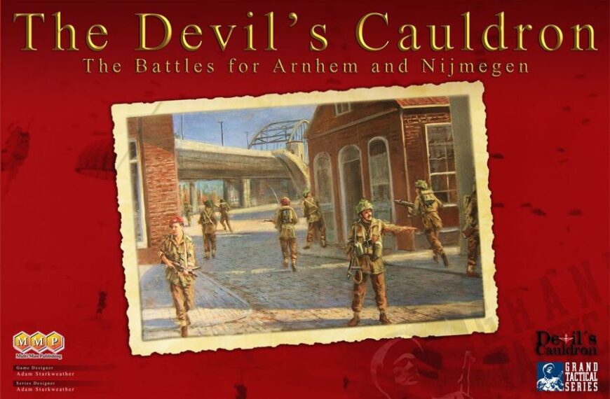 The Devil’s Cauldron: The Battles for Arnhem and Nijmegen (2008) Board Game
