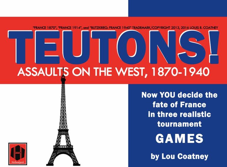 Teutons!: Assaults on the West, 1870-1940 (2016) Board Game