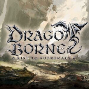 Dragoborne: Rise to Supremacy (2017) Board Game