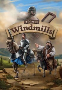Tilting at Windmills (2017) Board Game