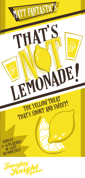 That’s Not Lemonade (2018) Board Game