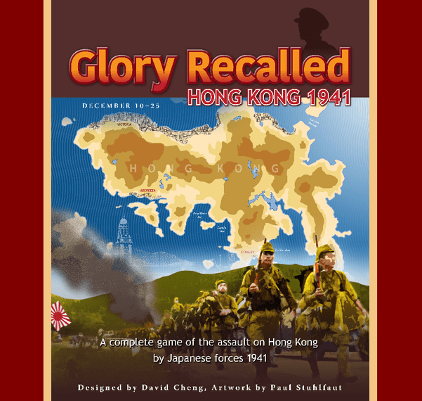 Glory Recalled: Hong Kong 1941 (2018) Board Game