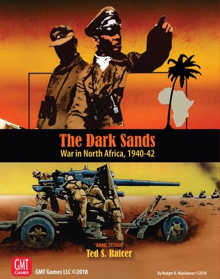The Dark Sands: War in North Africa, 1940-42 (2018) Board Game