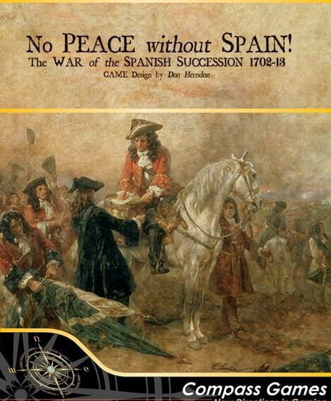 No Peace Without Spain!: The War of the Spanish Succession 1702-1713 (2011) Board Game