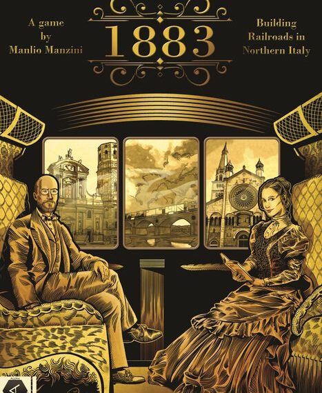 1883: Building Railroads in Northern Italy (2019) Board Game