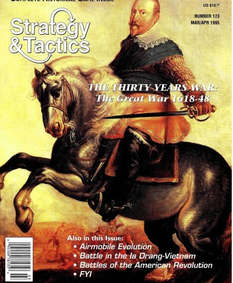 Cover of "Strategy & Tactics" magazine, issue 173, featuring a historical painting of a man in royal attire on horseback, with text about content on the Thirty Years' War and other military topics.