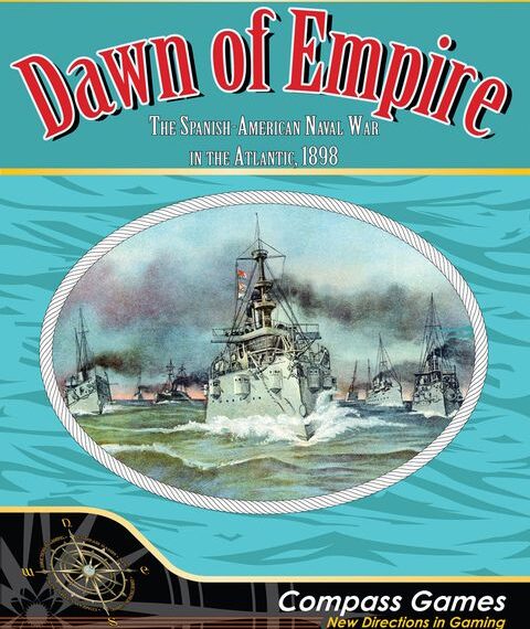 Dawn of Empire: The Spanish American Naval War in the Atlantic, 1898 (2020) Board Game