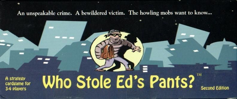 Who Stole Ed’s Pants? (2001) Board Game