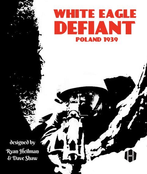 White Eagle Defiant: Poland 1939 (2020) Board Game