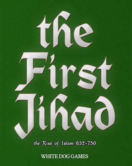 The First Jihad: The Rise of Islam 632-750 (2020) Board Game