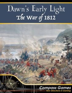 Dawn’s Early Light: The War of 1812 (2020) Board Game