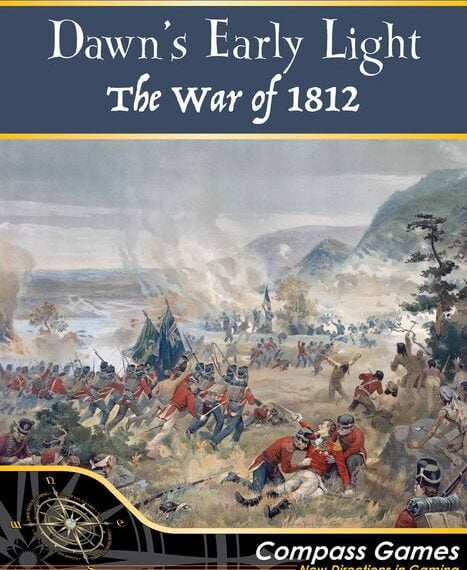 Dawn’s Early Light: The War of 1812 (2020) Board Game
