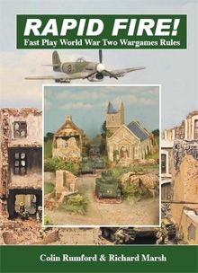 Rapid Fire! (Second Edition): Fast Play World War Two Wargames Rules (2005) Board Game
