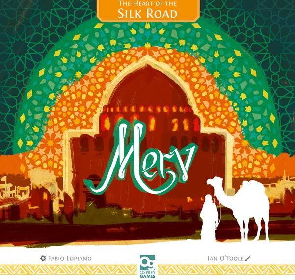 Merv: The Heart of the Silk Road (2020) Board Game