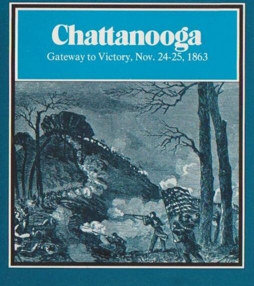 Chattanooga: Gateway to Victory, Nov. 24-25, 1863 (1975) Board Game