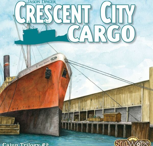 Crescent City Cargo (2021) Board Game