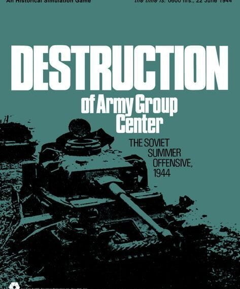 Destruction of Army Group Center: The Soviet Summer Offensive, 1944 (1973) Board Game