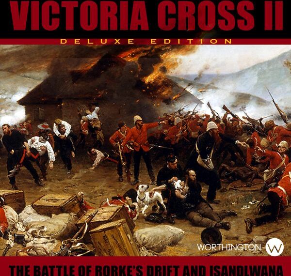 Victoria Cross II: Battle of Isandlwana & Rorke’s Drift (2011) Board Game