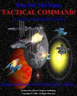Fire On The Suns: Tactical Command! (2001) Board Game