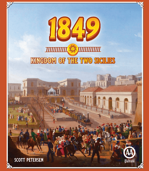 1849: Kingdom of the Two Sicilies Board Game
