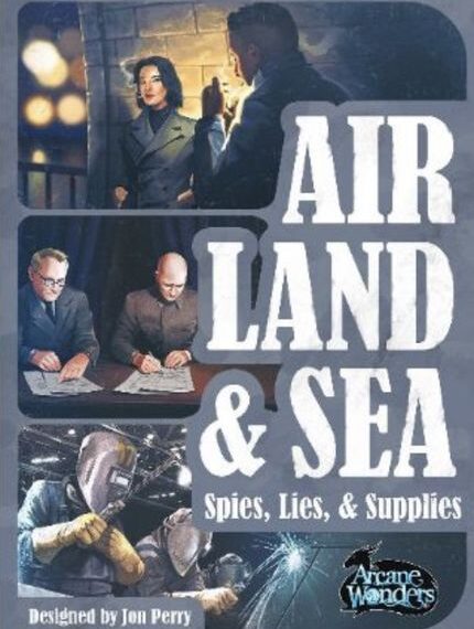 Air, Land, & Sea: Spies, Lies, & Supplies (2022) Board Game
