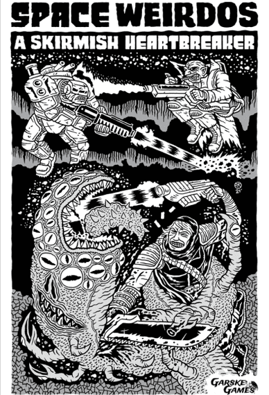 Space Weirdos: A Skirmish Heartbreaker (2021) Board Game