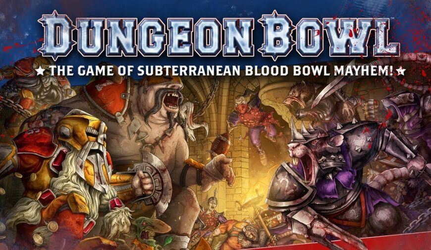 Dungeon Bowl: The Game of Subterranean Blood Bowl Mayhem (2021) Board Game
