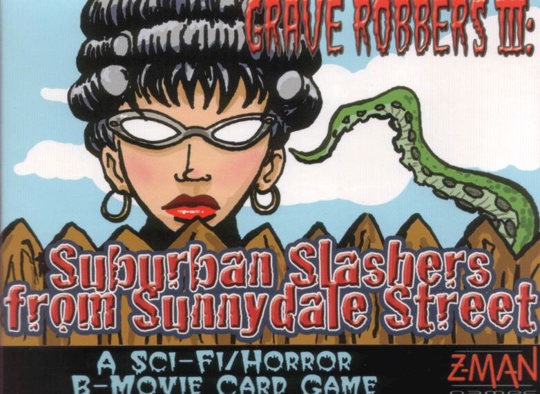 Grave Robbers III: Suburban Slashers from Sunnydale Street (2009) Board Game